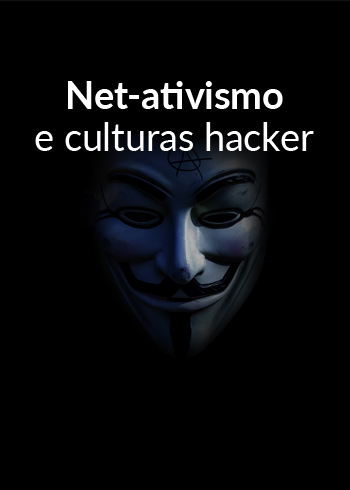 Net-ativismo e Cultura Hacker