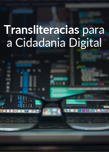 Transliteracia para Cidadania Digital